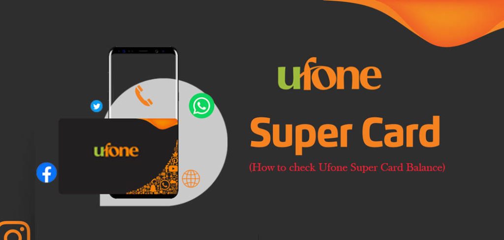 How to check Ufone Super Card Balance