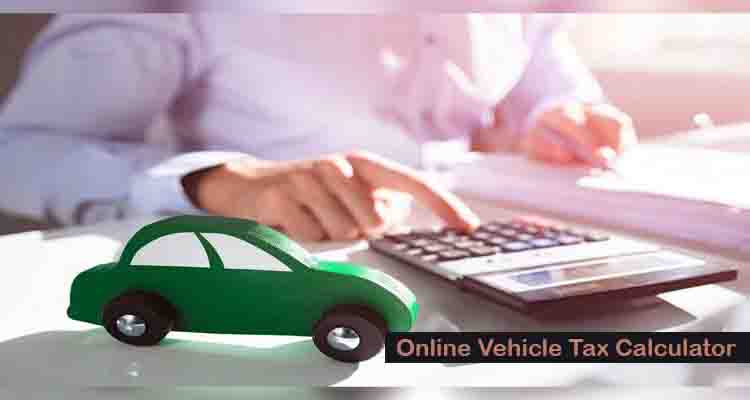 how to check online vehicle tax calculator