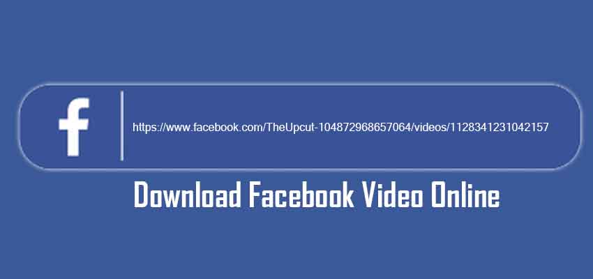 How to download Facebook video online