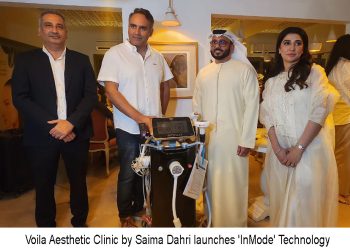 Voila Aesthetic Clinic by Saima Dahri launches ‘InMode’ Technology